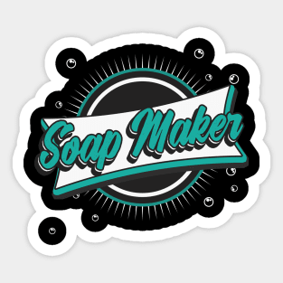 Soap Maker retro Saying Gift Sticker